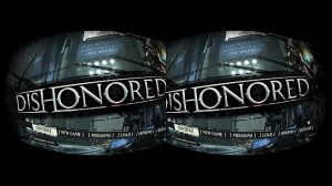 Dishonoured for the Oculus Rift