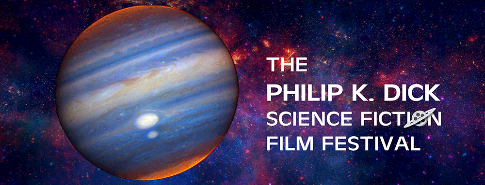 Philip K Dick Film Festival Banner