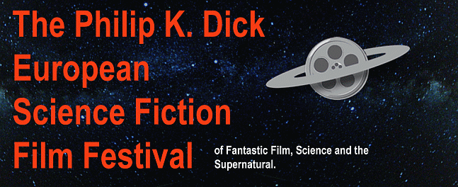 Philip K Dick European Film Festival