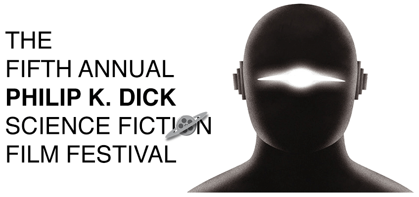 Philip K Dick film festival